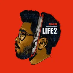 Life2 by Ahwlee album reviews, ratings, credits