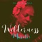 Wilderness (feat. Marcus Machado) - Maritri lyrics