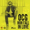 Nuh Fall in Love - Single