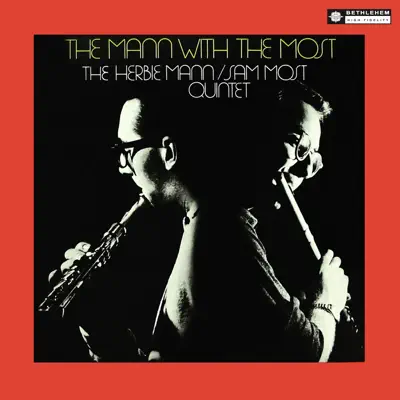 Herbie Mann & Sam Most Quintet (2014 Remastered Version) - Herbie Mann Herbie Mann & Sam Most Quintet (2014 Remastered Version) - Herbie Mann