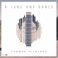 Thomas Viloteau - A Song and Dance artwork