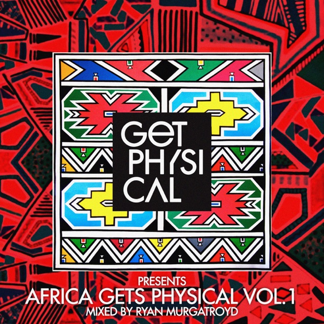 Get Physical Presents: Africa Gets Physical, Vol. 1 Album Cover