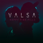 Valsa - Happy Pink Pills