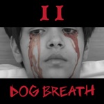 Dog Breath - Punx Up Bros Down