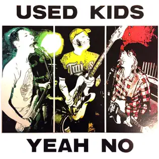 descargar álbum Used Kids - Yeah No