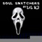 Soul Snatchers - LIL Kj lyrics