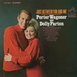 Just Between You and Me - Porter Wagoner