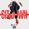 Sit Down (feat. Ty Dolla $ign, Lil Dicky & E-40) - Single