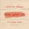 Run with Me (feat. A$AP Ferg) - Single