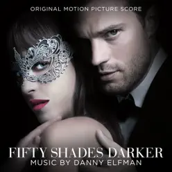 Fifty Shades Darker (Original Motion Picture Score) - Danny Elfman
