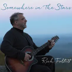 Somewhere in the Stars by Rich Follett album reviews, ratings, credits