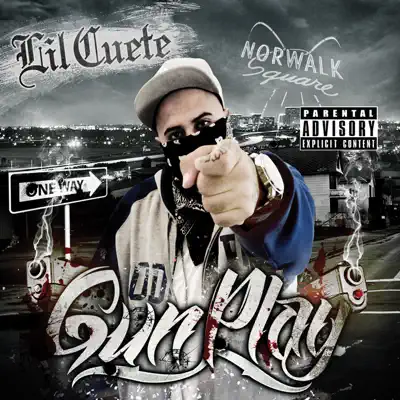 Gun Play - Lil Cuete