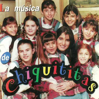 La Música de Chiquititas - Chiquititas