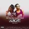 Alright (feat. Shatta Wale) - Pee Gh lyrics