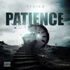 Patience - Single album lyrics, reviews, download