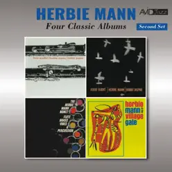Four Classic Albums (Flute Souffle / Flute Flight / Flute, Brass, Vibes & Percussion / At the Village Gate) [Remastered] - Herbie Mann