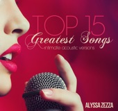 Top 15 Greatest Songs Intimate Acoustic Versions