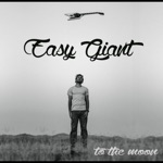 Easy Giant - So Real