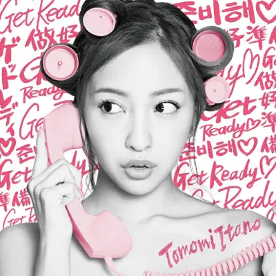 Get Ready - Tomomi Itano