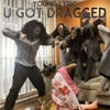 U Got Dragged - Single