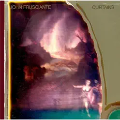 Curtains - John Frusciante