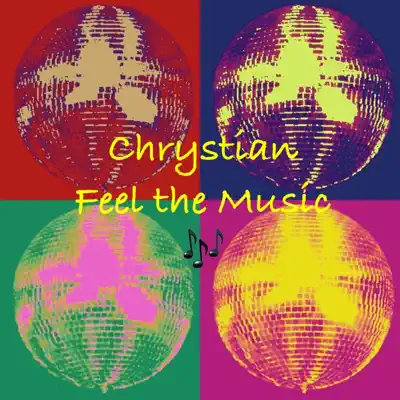 Feel the Music - Single - Chrystian