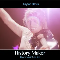 History Maker (From 