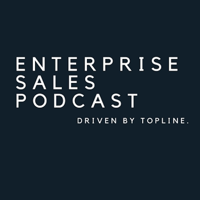 Enterprise Sales Podcast podcast