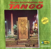 Voces Inolvidables Del Tango Vol.4