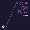 Stream & download Alors on Funk - Single