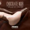 Stream & download Chocolate Noir - Single