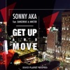 Get Up and Move (feat. Dangerous & Mikster) - Single
