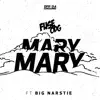 Mary Mary (feat. Big Narstie) - Single album lyrics, reviews, download
