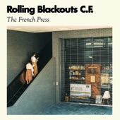 French Press by Rolling Blackouts Coastal Fever