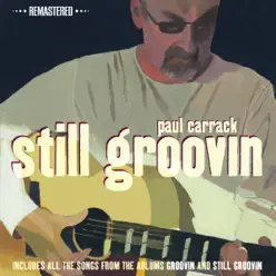 Still Groovin (Remastered) - Paul Carrack