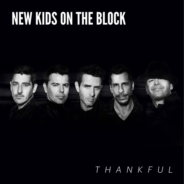 Thankful - EP - New Kids On the Block