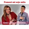 Pomozi mi Sejo Mila (feat. Dragan Bodiroza) - Single