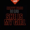 She Is My Girl (feat. DJ LBR) - Single