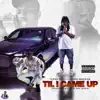 Til I Came Up (feat. Yung Bleu) - Single album lyrics, reviews, download