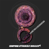Empire Strikes Brass - Snuffy's 2nd Line