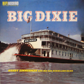 Big Dixie - Harry Zimmerman and His Big Dixieland Band