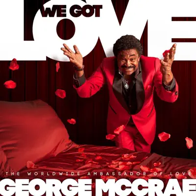 We Got Love - Single - George McCrae