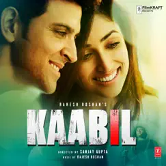 Kaabil (Original Motion Picture Soundtrack) by Rajesh Roshan album reviews, ratings, credits