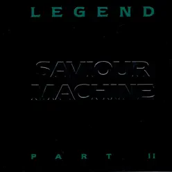 The Legend, Pt. 2 - Saviour Machine