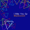 I Miss You - EP, 1998