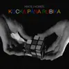 Matej Koreň - Kocka Pána Rubika (feat. Shadowkey) [verzia 2017] - Single album lyrics, reviews, download