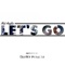 Let's Go - Nat Anglin lyrics