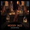 License to Chill - Moody Jazz Collection lyrics