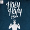 Holy Holy - 2Baba lyrics