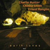 Earth Tones - Chinna Smith, Charlie Hunter & Ernest Ranglin